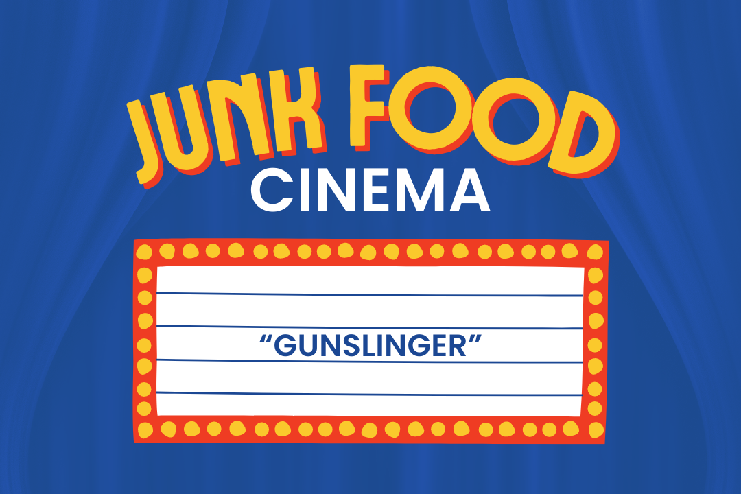 A Gal ‘Gunslinger’? Oh My Stars and Garters…